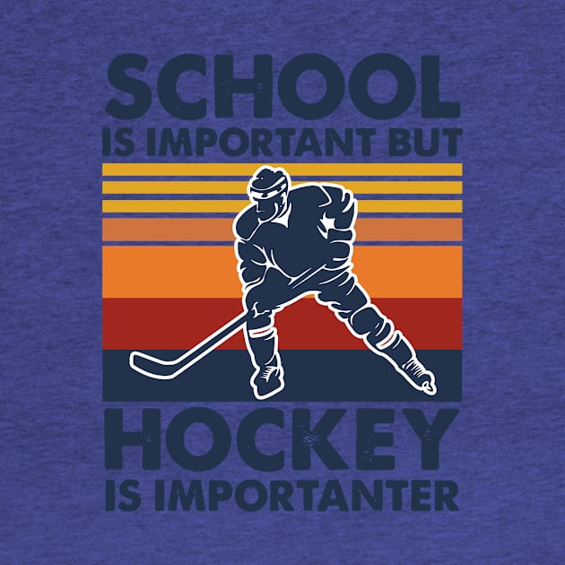 School Is Important But Hockey Is Importanter 2 by crnamer